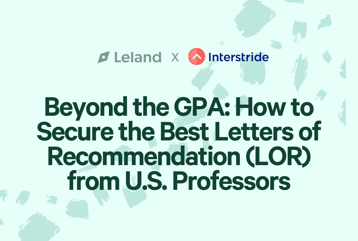 Beyond the GPA: How to secure the best letters of recommendation (LOR) from US professors